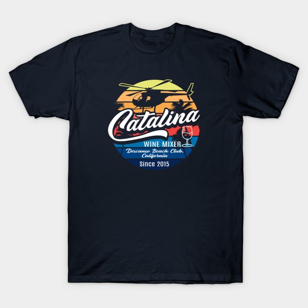 Catalina Wine Mixer T-Shirt by Alema Art